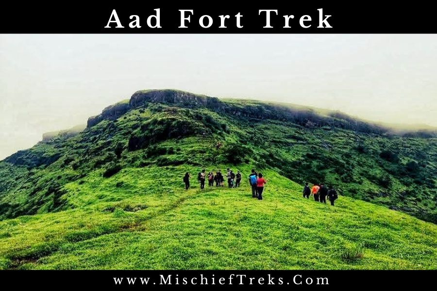 Aad Fort Trek From Mumbai By Mischief Treks
