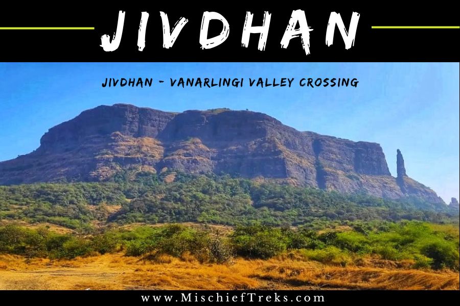 Jivdhan fort anf vanarlingi valley crossing and rappelling. Copyright: Mischief Treks. Source: www.mischieftreks.com