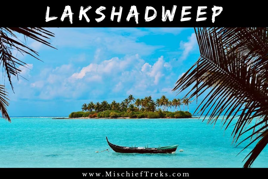 Lakshadweep Tour Package From Mumbai by Mischief Treks