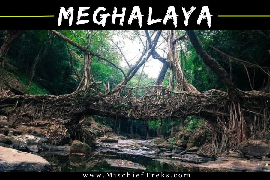 Meghalaya Tour By Mischief Treks From Mumbai