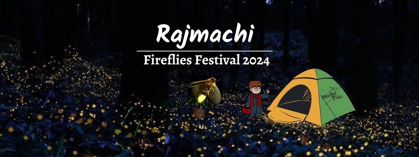 Fireflies Festival Rajmachi 2024 - Tour